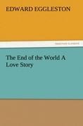 The End of the World A Love Story