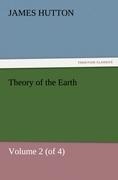 Theory of the Earth, Volume 2 (of 4)