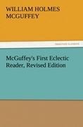 McGuffeys First Eclectic Reader, Revised Edition