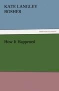 How It Happened