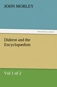 Diderot and the Encyclopædists (Vol 1 of 2)