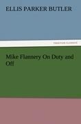 Mike Flannery On Duty and Off