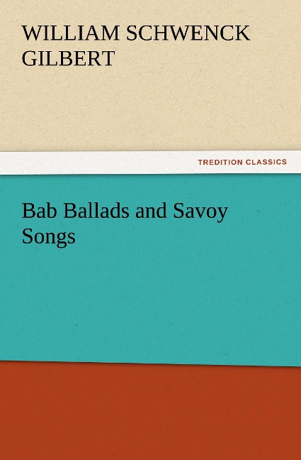 Bab Ballads and Savoy Songs