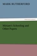 Miriams Schooling and Other Papers