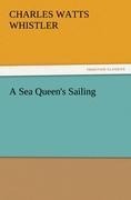A Sea Queens Sailing