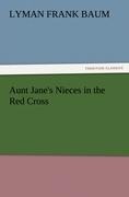 Aunt Janes Nieces in the Red Cross