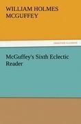 McGuffeys Sixth Eclectic Reader