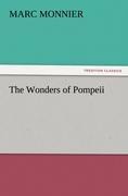 The Wonders of Pompeii