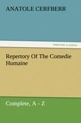 Repertory Of The Comedie Humaine, Complete, A - Z