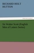 Sir Walter Scott (English Men of Letters Series)
