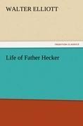 Life of Father Hecker