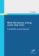 Work-life balance among cruise ship crews: A quantitative research approach