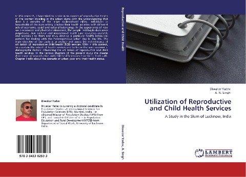 Utilization of Reproductive and Child Health Services: A Study in the Slum of Lucknow, India