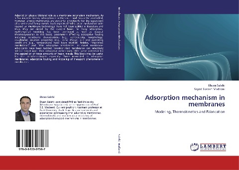 Adsorption mechanism in membranes: Modeling, Thermokinetics and Fabrication