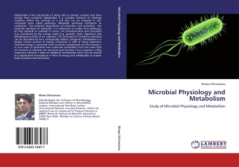 Microbial Physiology and Metabolism: Study of Microbial Physiology and Metabolism