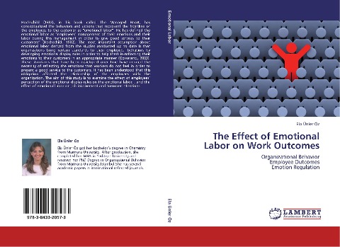 The Effect of Emotional Labor on Work Outcomes: Organizational Behavior Employee Outcomes Emotion Regulation