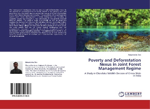 Poverty and Deforestation Nexus in Joint Forest Management Regime: A Study in Chandaka Wildlife Division of Orissa State in India