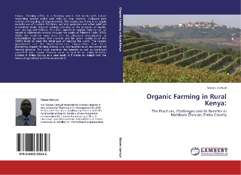 Organic Farming in Rural Kenya:: The Practices, Challenges and its Benefits in  Nembure Division, Embu County