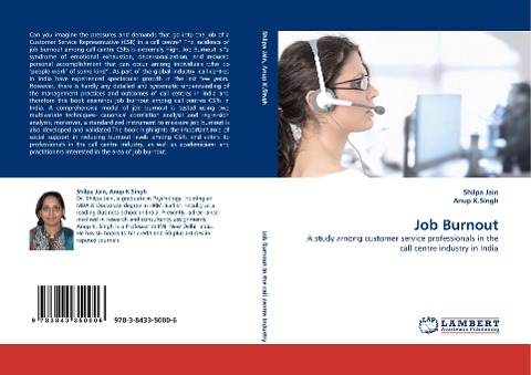 Job Burnout: A study among customer service professionals in the call centre industry in India