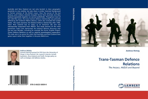 Trans-Tasman Defence Relations: The Anzacs, ANZUS and Beyond