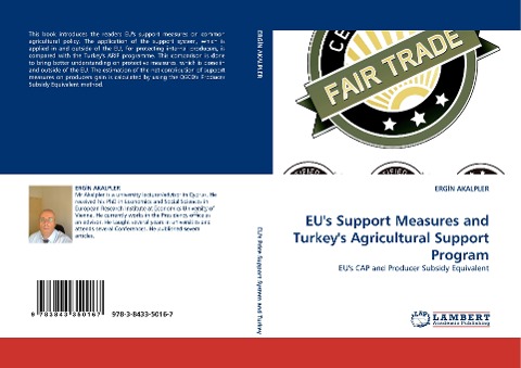 EUs Support Measures and Turkeys Agricultural Support Program: EUs CAP and Producer Subsidy Equivalent