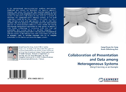 Collaboration of Presentation and Data among Heterogeneous Systems: Using E-learning as an Example