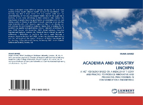 ACADEMIA AND INDUSTRY LINCHPIN: A METHODOLOGY BASED ON A MERGER OF THEORY AND PRACTICE TO PRODUCE INNOVATIVE AND PRODUCTIVE PRACTITIONERS IN COMMUNICATIONS ENGINEERING
