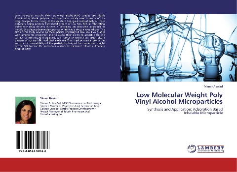 Low Molecular Weight Poly Vinyl Alcohol Microparticles: Synthesis and Application: Adsorption Based  Inhalable Microparticle