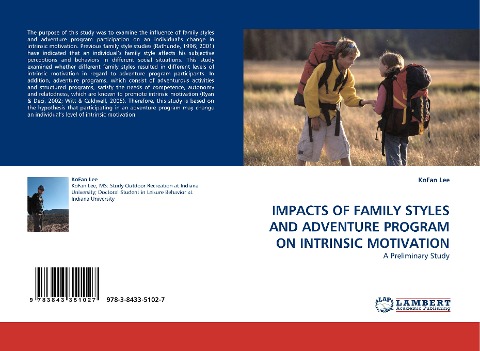 IMPACTS OF FAMILY STYLES AND ADVENTURE PROGRAM ON INTRINSIC MOTIVATION: A Preliminary Study