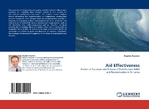 Aid Effectiveness: Factors of Successes and Failures of Post-Tsunami Relief and Reconstruction in Sri Lanka