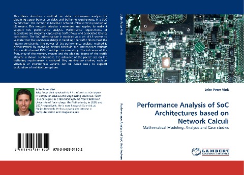 Performance Analysis of SoC Architectures based on Network Calculi: Mathematical Modeling, Analysis and Case studies