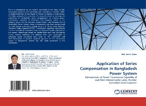 Application of Series Compensation in Bangladesh Power System: Enhancement of Power Transmission Capability of East-West Interconnector using Thyristor Controlled Series Capacitor