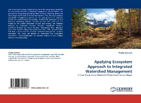 Applying Ecosystem Approach to Integrated Watershed Management: A Case Study from Melamchi Watershed Central Nepal