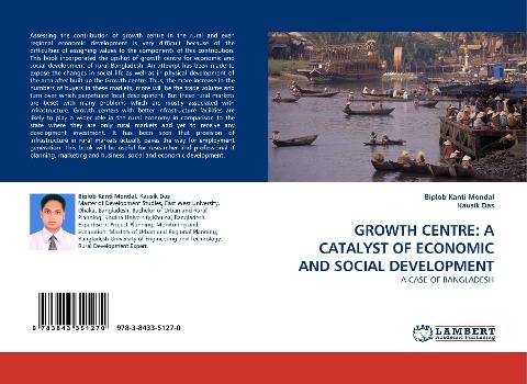 GROWTH CENTRE: A CATALYST OF ECONOMIC AND SOCIAL DEVELOPMENT: A CASE OF BANGLADESH
