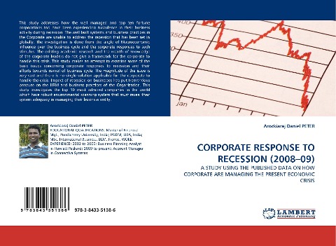 CORPORATE RESPONSE TO RECESSION (2008-09): A STUDY USING THE PUBLISHED DATA ON HOW CORPORATE ARE MANAGING THE PRESENT ECONOMIC CRISIS