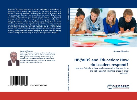 HIV/AIDS and Education: How do Leaders respond?: How are Catholic school leaders providing leadership in the fight against HIV/AIDS crises in their schools?