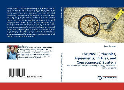 The PAVE (Principles, Agreements, Virtues, and Consequences) Strategy: The influence of a moral reasoning strategy on teachers moral reasoning
