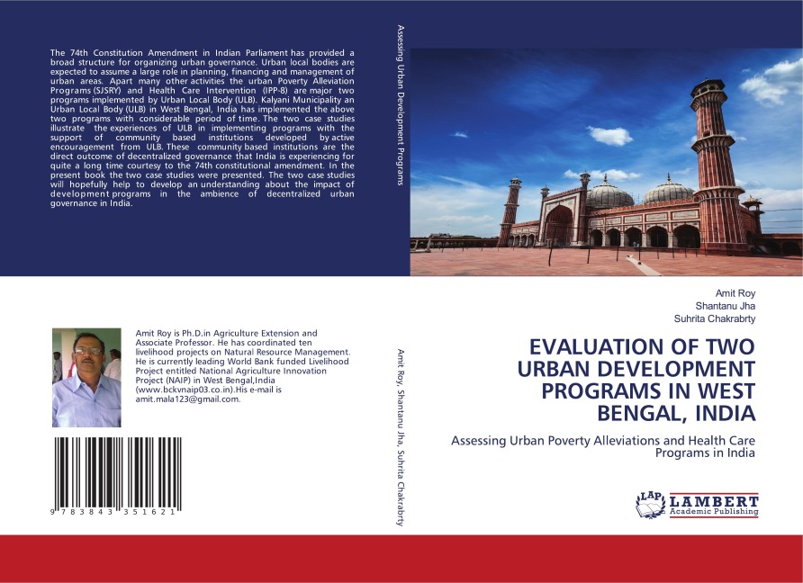 EVALUATION OF TWO URBAN DEVELOPMENT PROGRAMS IN WEST BENGAL, INDIA: Assessing Urban Poverty Alleviations and Health Care Programs in India