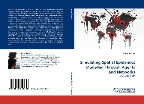 Simulating Spatial Epidemics Modelled Through Agents and Networks: A GIS Approach