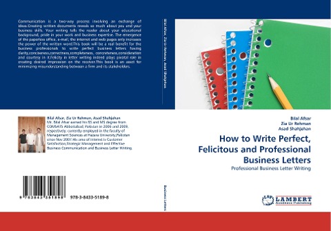 How to Write Perfect, Felicitous and Professional Business Letters: Professional Business Letter Writing