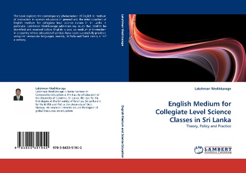 English Medium for Collegiate Level Science Classes in Sri Lanka: Theory, Policy and Practice