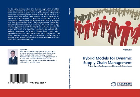 Hybrid Models for Dynamic Supply Chain Management: Potentials, Challenges and Research Directions