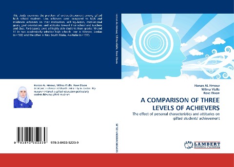 A COMPARISON OF THREE LEVELS OF ACHIEVERS: The effect of personal characteristics and attitudes on gifted students achievement