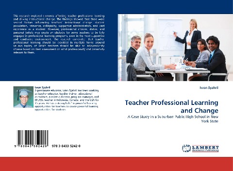 Teacher Professional Learning and Change: A Case Study in a Suburban Public High School in New York State