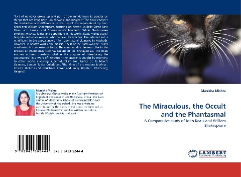 The Miraculous, the Occult and the Phantasmal: A Comparative study of John Keats and William Shakespeare