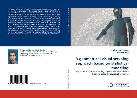 A geometrical visual servoing approach based on statistical modeling: A geometrical visual servoing approach using real time tracking based on statistical modeling
