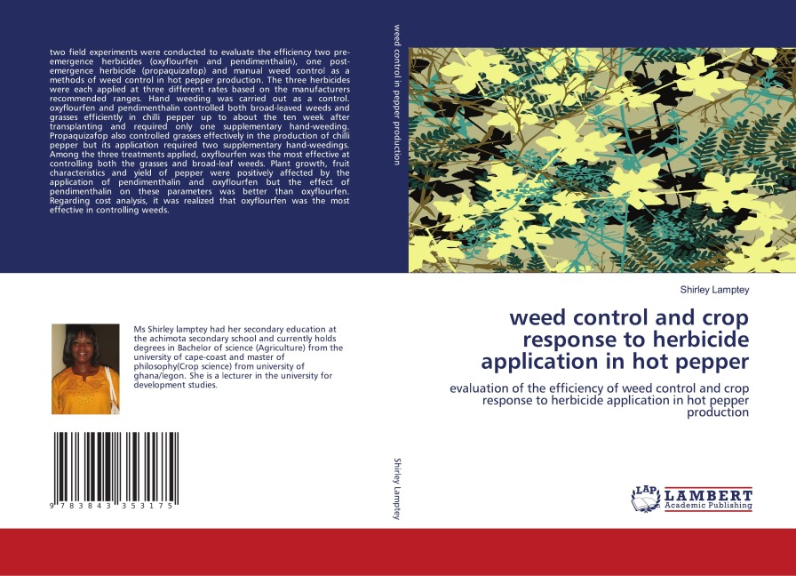 weed control and crop response to herbicide application in hot pepper: evaluation of the efficiency of weed control and crop response to herbicide application in hot pepper production