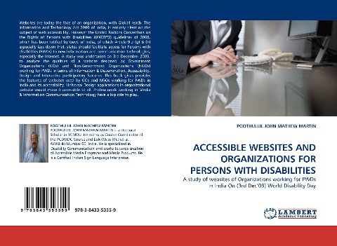 ACCESSIBLE WEBSITES AND ORGANIZATIONS FOR PERSONS WITH DISABILITIES: A study of websites of Organizations working for PWDs in India On (3rd Dec09) World Disability Day