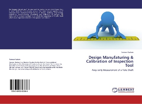 Design Manufaturing & Calibration of Inspection Tool: Angularity Measurement of a Yoke Shaft