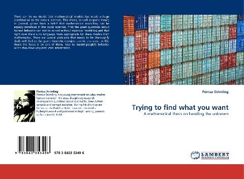 Trying to find what you want: A mathematical thesis on handling the unknown